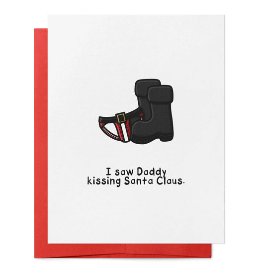 Christmas Card - I Saw Daddy Kissing Santa Claus