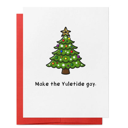 Christmas Card - Make the Yuletide Gay