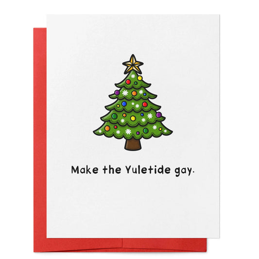 Christmas Card - Make the Yuletide Gay