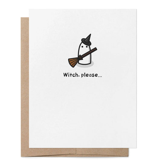 Greeting Card - Witch Please